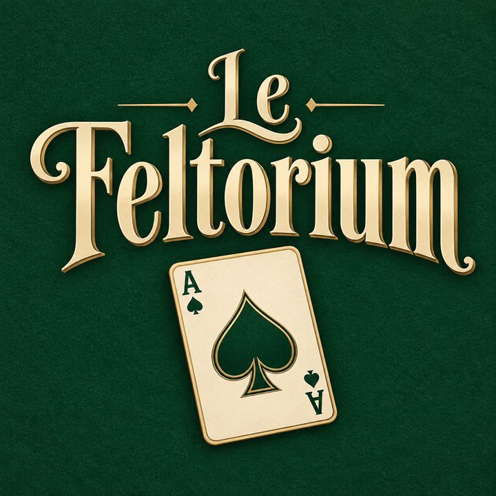 Le Feltorium logo: gold lettering and an ace of spades on green felt